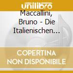 Maccallini, Bruno - Die Italienischen Momente (4 Cd) cd