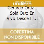 Gerardo Ortiz - Sold Out: En Vivo Desde El Nokia Theatre L.A. Live cd