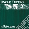 Uncle Tupelo - Still Feel Gone (Rsd 2012) cd