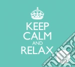 Keep Calm And Relax / Various (3 Cd) cd