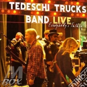 Tedeschi Trucks Band - Everybody'S Talking: Live cd musicale di Tedeschi trucks band