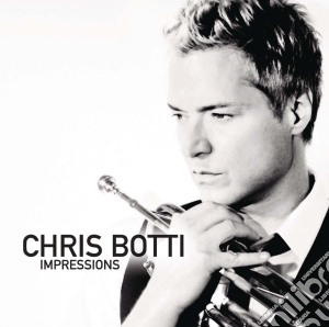 Chris Botti - Impressions cd musicale di Chris Botti