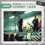 Johnny Cash - Setlist: The Very Best Of Johnny Cash Live