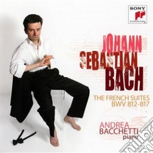 Bach:suites francesi bwv 812-817 cd musicale di Andrea Bacchetti