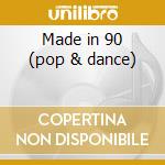 Made in 90 (pop & dance) cd