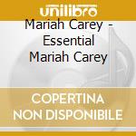 Mariah Carey - Essential Mariah Carey