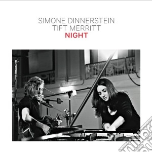 Simone Dinnerstein - Night (Digipack Limited Edition) cd musicale di Simone Dinnerstein