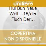 Hui Buh Neue Welt - 18/der Fluch Der Geisteri cd