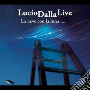 Lucio Dalla - La Neve Con La Luna (2 Cd) cd musicale di Lucio Dalla