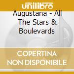 Augustana - All The Stars & Boulevards cd musicale di Augustana