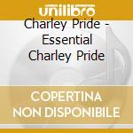 Charley Pride - Essential Charley Pride cd musicale di Charley Pride