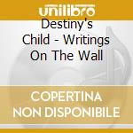 Destiny's Child - Writings On The Wall cd
