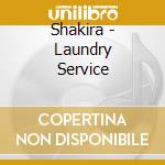 Shakira - Laundry Service cd musicale di Shakira