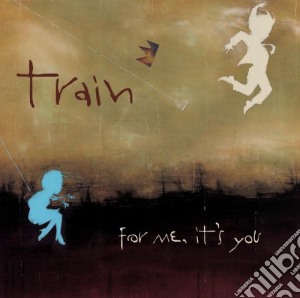 Train - For Me It'S You cd musicale di Train