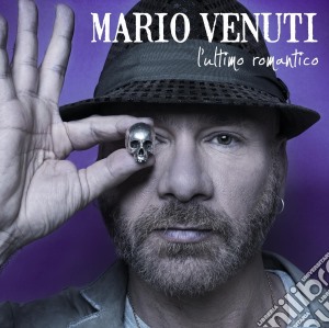 Mario Venuti - L'ultimo Romantico cd musicale di Mario Venuti