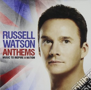 Russell Watson - Anthems cd musicale di Russell Watson