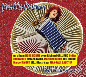 Yvette Horner - Yvette Hors Norme cd musicale di Yvette Horner