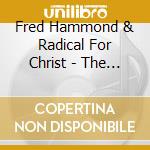 Fred Hammond & Radical For Christ - The Spirit Of David cd musicale di Fred Hammond & Radical For Christ