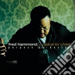 Fred Hammond & Radical For Christ - Purpose By Design