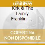 Kirk & The Family Franklin - Whatcha Lookin 4 cd musicale di Kirk & The Family Franklin