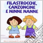 Filastrocche Canzoncine & Ninne Nanne (2 Cd) cd