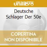 Deutsche Schlager Der 50e cd musicale di Showtime