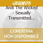 Andi The Wicked - Sexually Transmitted Mojo cd