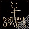 (LP Vinile) Dust Bowl Jokies cd