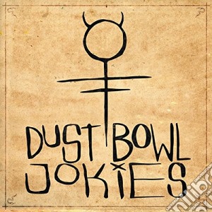 Dust Bowl Jokies - Dust Bowl Jokies cd musicale di Dust bowl jokies