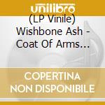 (LP Vinile) Wishbone Ash - Coat Of Arms (2 Lp) vinile