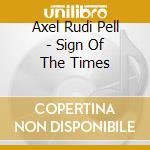 Axel Rudi Pell - Sign Of The Times cd