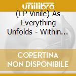 (LP Vinile) As Everything Unfolds - Within Wach Lies The Other - Red / Black lp vinile