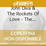 John Diva & The Rockets Of Love - The Big Easy (Ltd.Digi) cd musicale