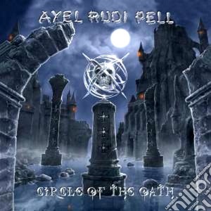 Axel Rudi Pell - Circle Of The Oath cd musicale di Axel rudi pell