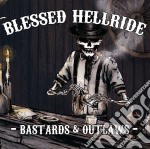 Blessed Hellride - Bastards And Outlaws