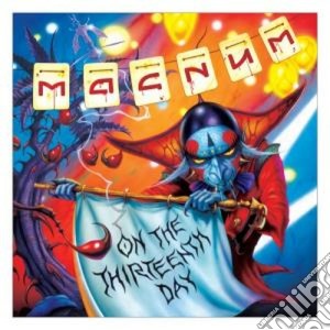 Magnum - On The 13th Day cd musicale di Magnum