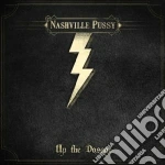 Nashville Pussy - Up The Dosage cd