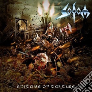 (LP Vinile) Sodom - Epitome Of Torture (2 Lp) lp vinile di Sodom