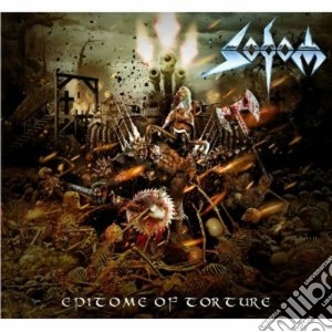 Sodom - Epitome Of Torture cd musicale di Sodom