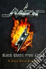 (Music Dvd) Raven - Rock Until You Drop (2 Dvd) cd