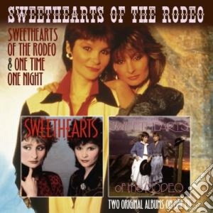 Sweethearts Of The Rodeo - Sweethearts Of The Rodeo / One Time cd musicale di Sweethearts of the r
