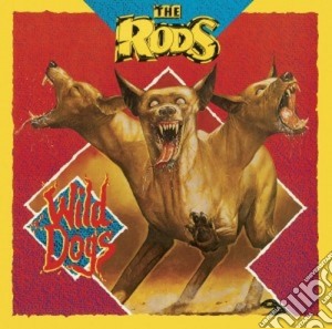 (LP Vinile) Rods (The) - Wild Dogs lp vinile di The Rods