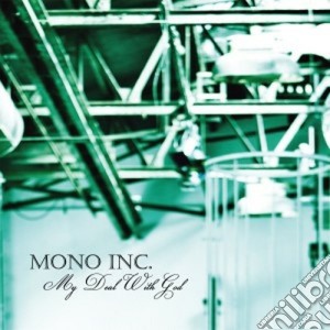 Mono Inc. - My Deal With God (Cd Single) cd musicale di Inc. Mono