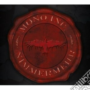 Mono Inc. - Nimmermehr cd musicale di Inc. Mono