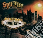 Spitfire (The) - Welcome To Bone City cd