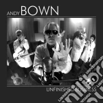 Andy Bown - Unfinished Business cd