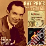 Ray Price - San Antonio Rose & Night Life cd