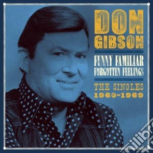 Don Gibson - Funny Familiar Forgotten Feelings cd musicale di Don Gibson