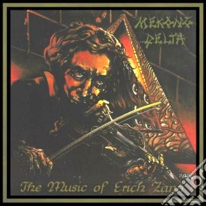 Mekong Delta - The Music Of Erich Zann cd musicale di Delta Mekong