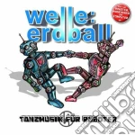 Welle Erdball - Tanzmusik Fur Roboter (2 Cd) cd